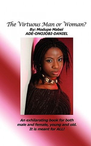 Kniha Virtuous Man or Woman? Modupe Mabel Ade-Onojobi-Daniel