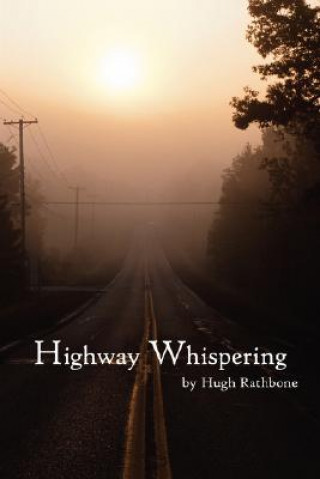 Carte Highway Whispering Hugh Rathbone