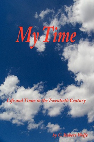 Libro My Time C Robert Wolfe
