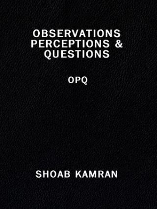 Kniha Observations Perceptions & Questions Shoab Kamran