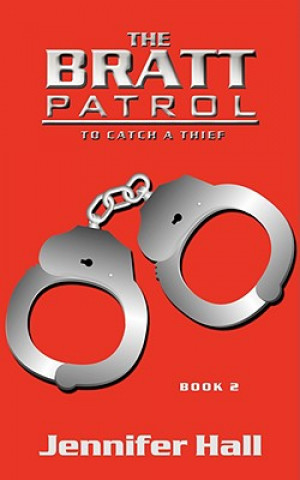 Kniha BRATT Patrol Hall