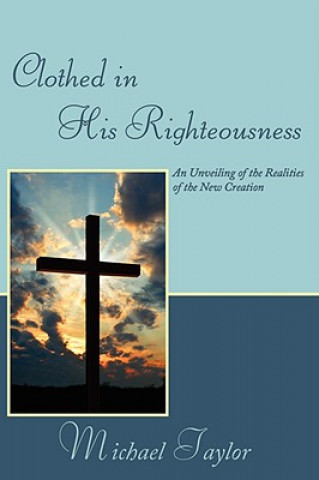 Carte Clothed in His Righteousness Taylor