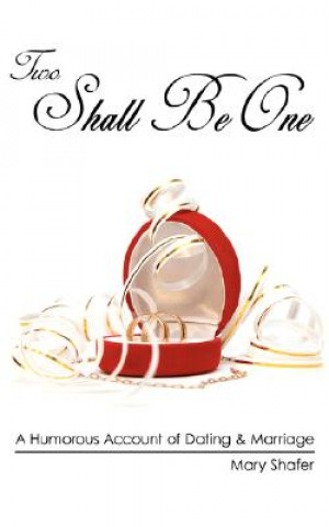 Book Two Shall Be One Mary Shafer