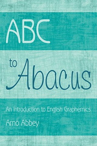 Könyv ABC to Abacus Arno Abbey