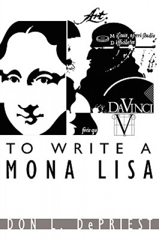 Kniha To Write a Mona Lisa Don L Depriest