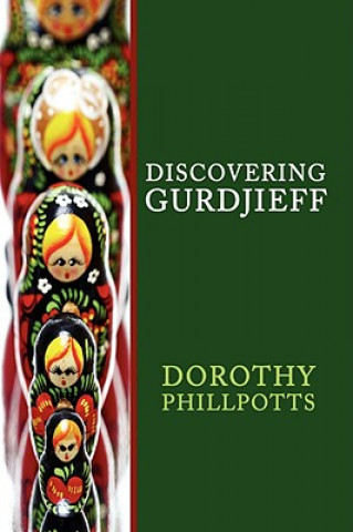 Buch Discovering Gurdjieff Dorothy Phillpotts