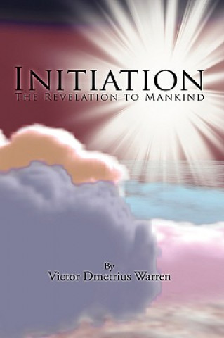 Knjiga Initiation Victor Dmetrius Warren