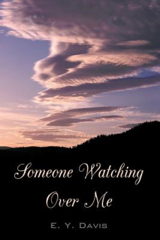 Книга Someone Watching Over Me E Y Davis