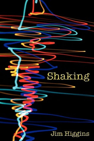 Knjiga Shaking Jim Higgins