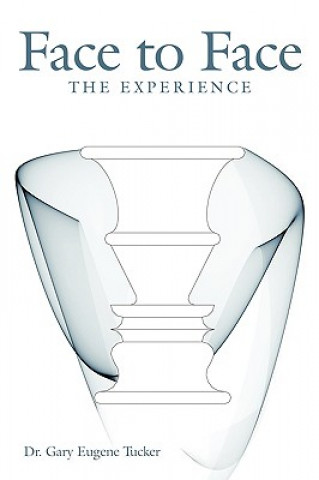 Βιβλίο Face to Face Dr Gary Eugene Tucker