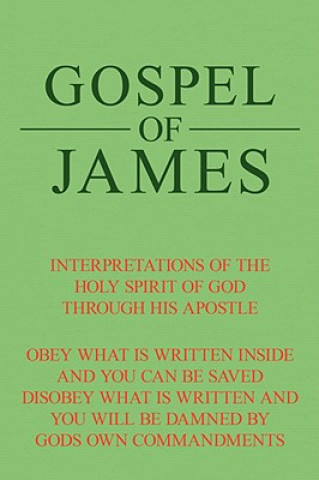 Книга Gospel of James James Mossett