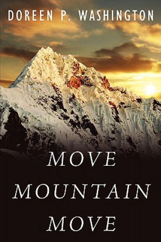 Libro Move Mountain Move Doreen P Washington