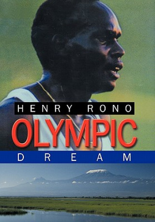 Kniha Olympic Dream Henry Rono