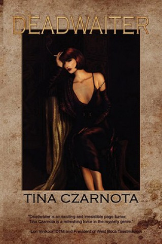 Kniha Deadwaiter Tina Czarnota