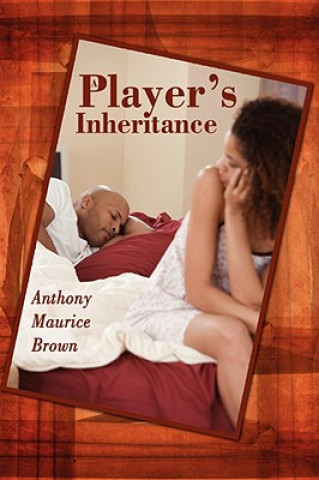 Kniha Player's Inheritance Anthony Maurice Brown
