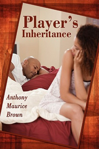 Carte Player's Inheritance Anthony Maurice Brown