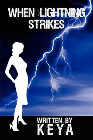 Kniha When Lightning Strikes Keya