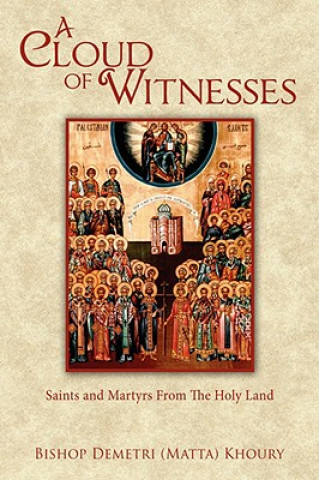 Könyv Cloud of Witnesses Bishop Demetri Khoury