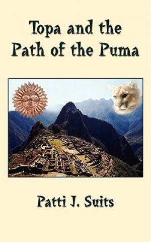 Książka Topa and the Path of the Puma Patti J Suits