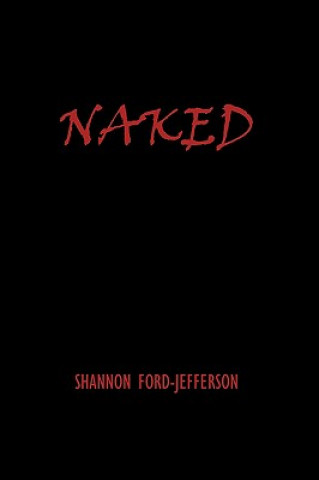 Könyv Naked Shannon Ford-Jefferson