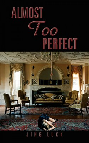 Livro Almost Too Perfect Jing Luck