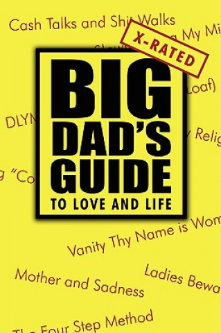 Kniha Big Dad's Guide to Love and Life Big Dad