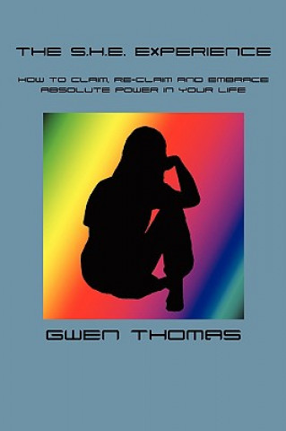 Kniha S.H.E. Experience Gwen Thomas