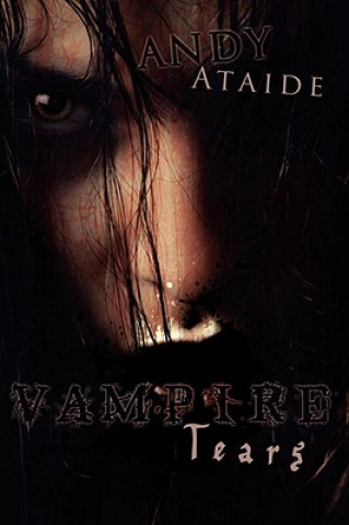 Knjiga Vampire Tears Andy Ataide