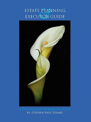 Carte Estate Planning and Executor Guide Stephen Paul Tolmie
