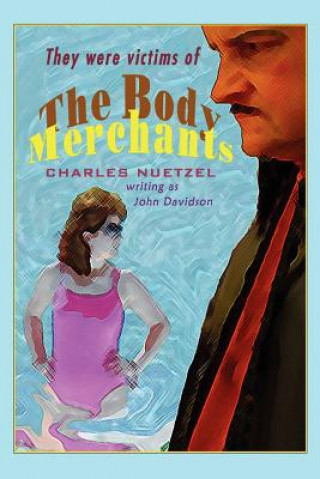 Buch Body Merchants Charles Nuetzel