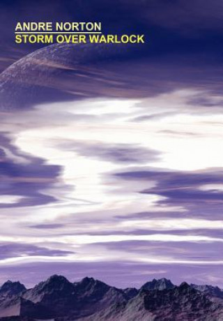 Knjiga Storm Over Warlock Andre Norton