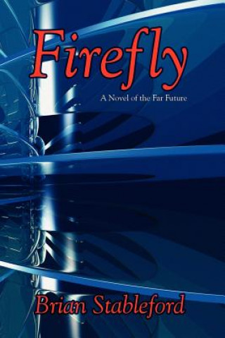 Buch Firefly Brian Stableford