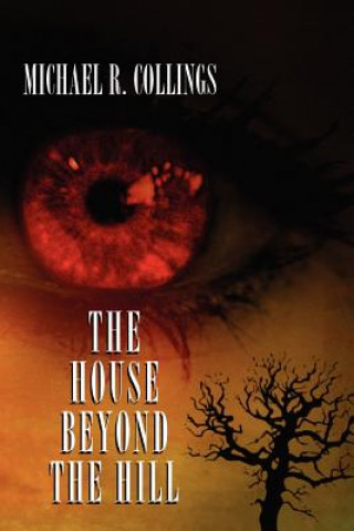 Libro House Beyond the Hill Michael R Collings