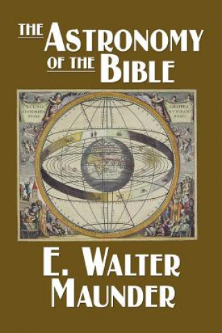 Książka Astronomy of the Bible E Walter Maunder
