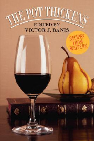 Knjiga Pot Thickens Victor J Banis