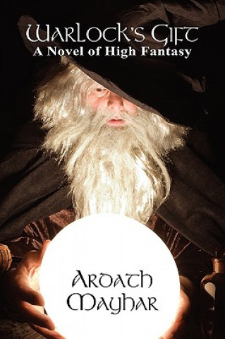 Knjiga Warlock's Gift Ardath Mayhar