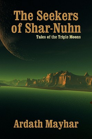 Libro Seekers of Shar-Nuhn Ardath Mayhar