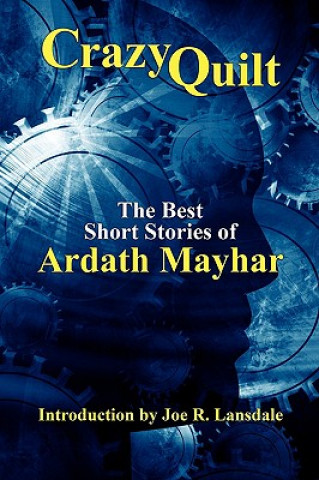 Knjiga Crazy Quilt Ardath Mayhar