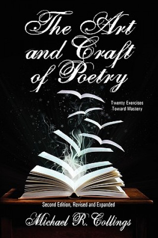 Kniha Art and Craft of Poetry Michael R. Collings