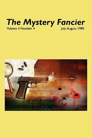 Kniha Mystery Fancier (Vol. 4 No. 4) July/August 1980 Guy M. Townsend