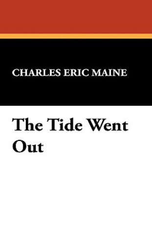 Kniha Tide Went Out Charles Eric Maine