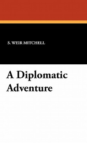 Libro Diplomatic Adventure S Weir Mitchell