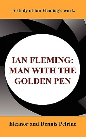 Knjiga Ian Fleming Dennis Pelrine