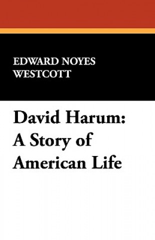 Knjiga David Harum Edward Noyes Westcott