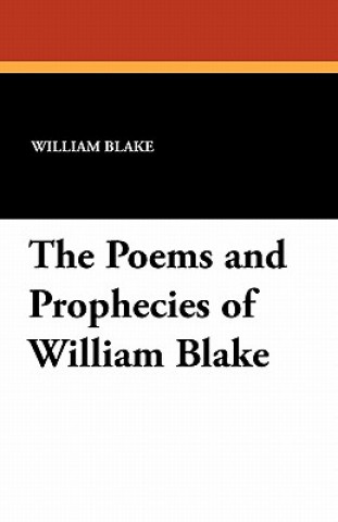 Kniha Poems and Prophecies of William Blake Blake