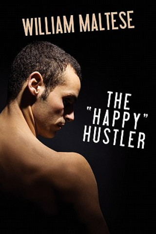 Knjiga Happy Hustler William Maltese