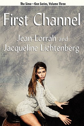 Kniha First Channel Jacqueline Lichtenberg
