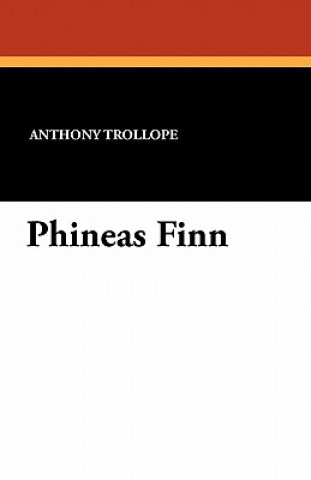 Knjiga Phineas Finn Trollope