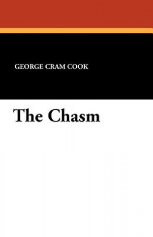 Knjiga Chasm George Cram Cook