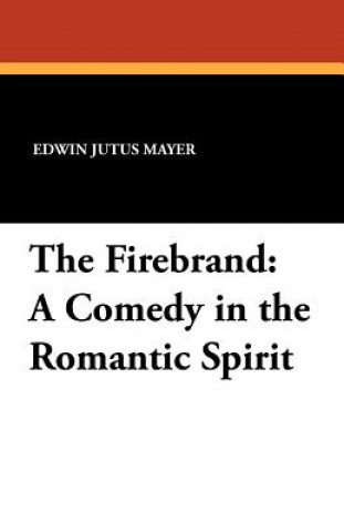 Knjiga Firebrand Edwin Jutus Mayer